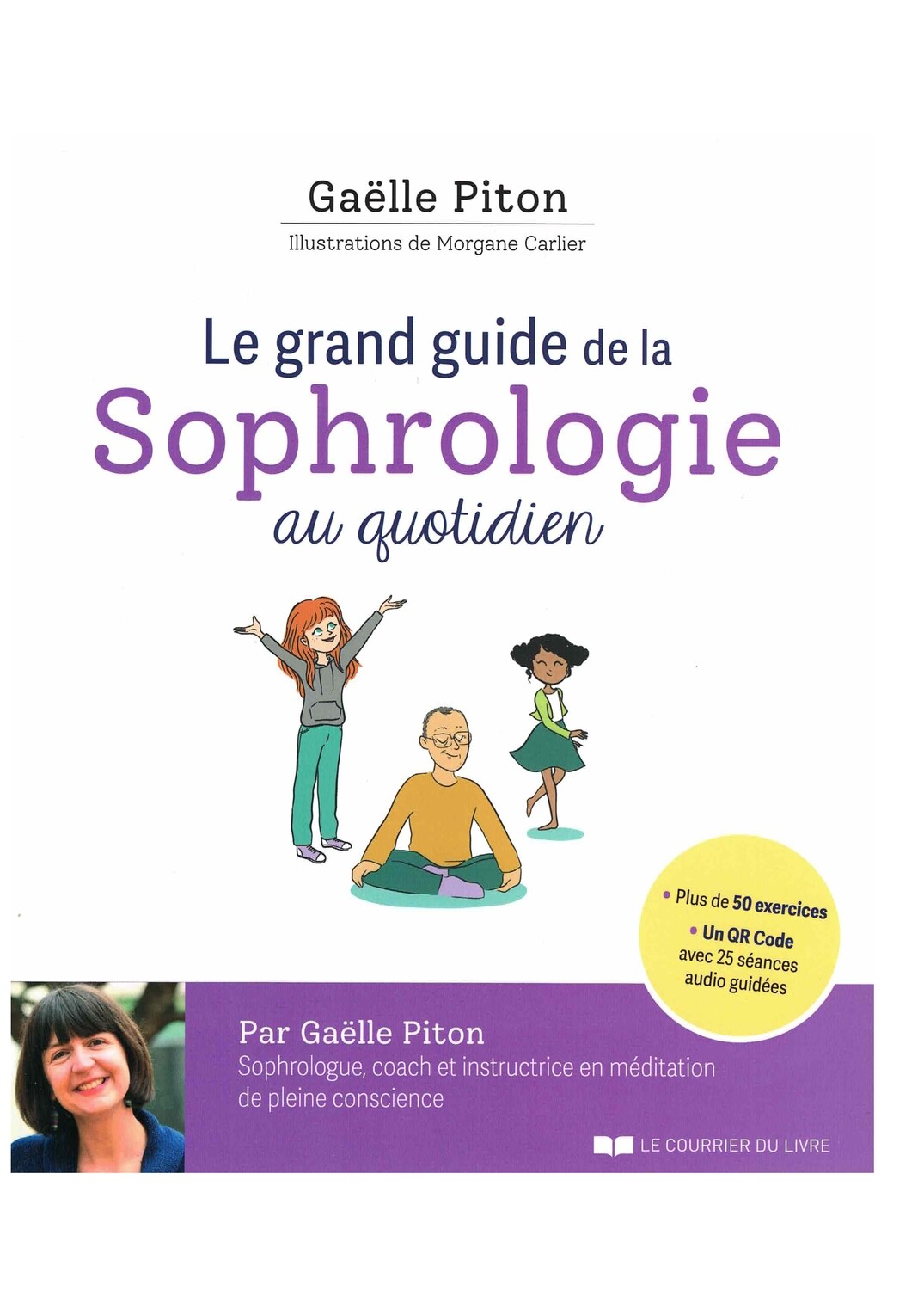 Le grand guide de la sophrologie au quotidien