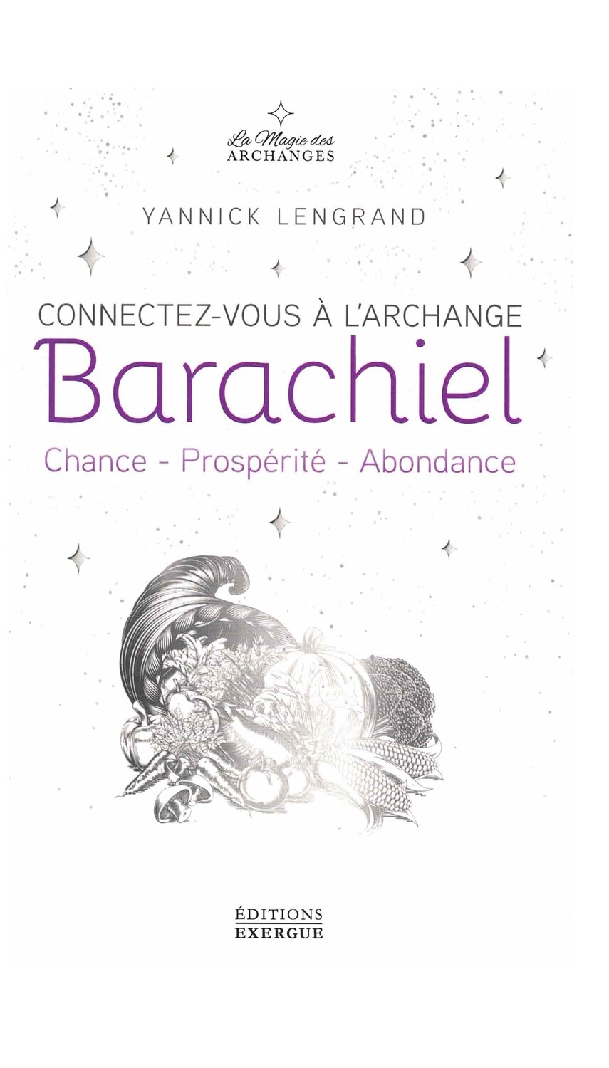 Connectez-vous à l&#39;archange Barachiel