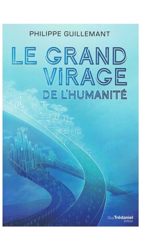 Le grand virage de l&#39;humanité