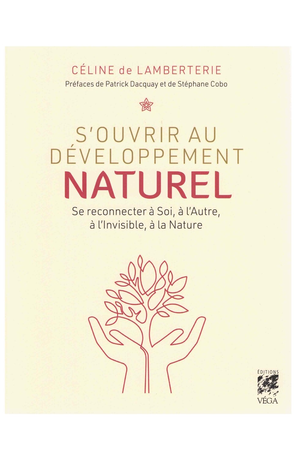 S&#39;ouvrir au développement naturel