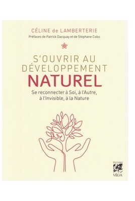 S&#39;ouvrir au développement naturel