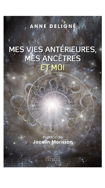 Mes vies antérieures, mes ancêtres et moi