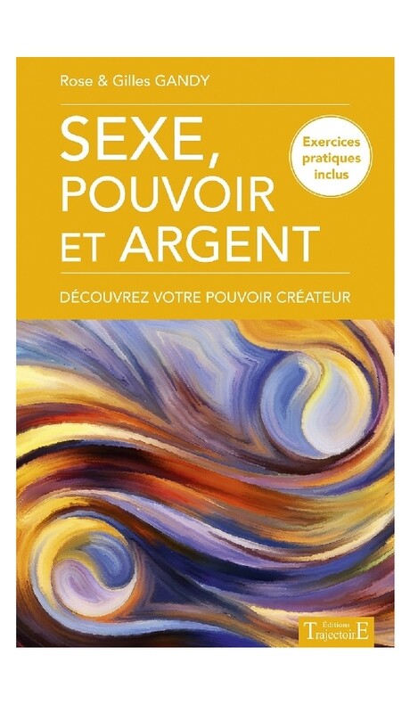 Sexe, pouvoir et argent