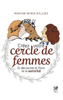Créez votre cercle de femmes