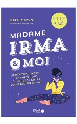 Madame Irma &amp; moi