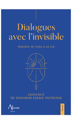 Dialogues avec l&#39;invisible