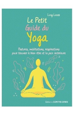 Le petit guide du Yoga