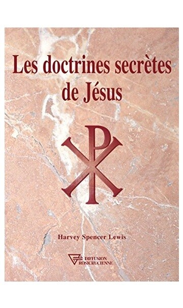 Les doctrines secrètes de Jésus
