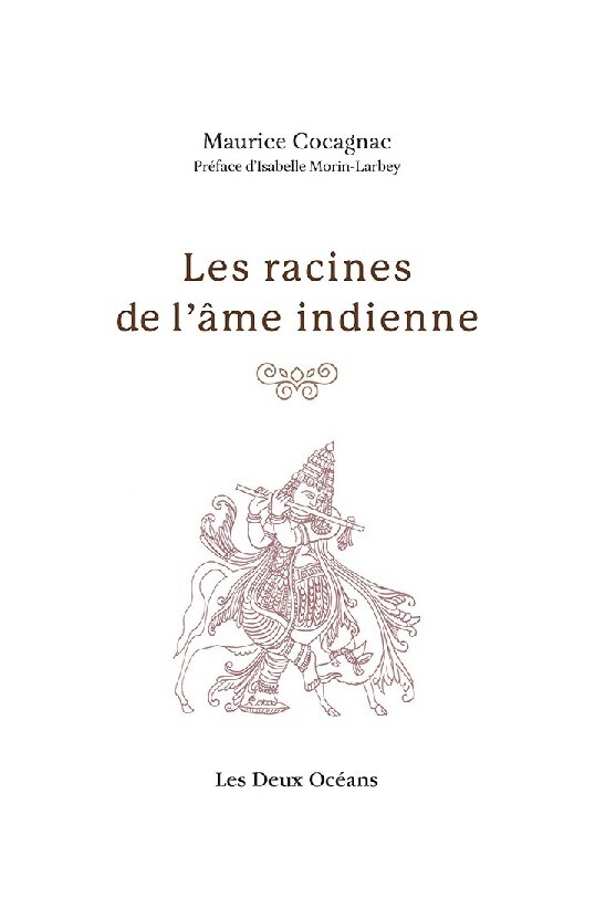 Les racines de l'âme indienne