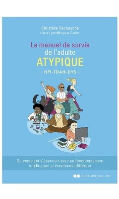 Le manuel de survie de l&#39;adulte Atypique