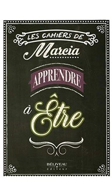 Les cahiers de Marcia