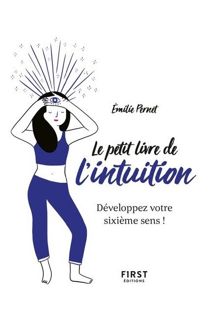 Le petit livre de l&#39;intuition