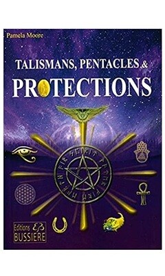 Talismans, pentacles &amp; protections