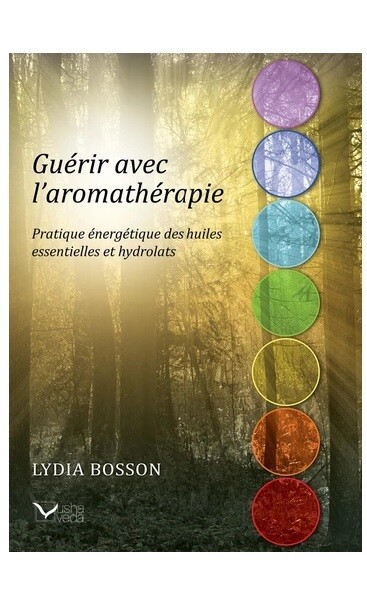 Guérir avec l&#39;aromathérapie