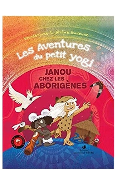 Les aventures du petit yogi - Janou chez les aborigènes - Tome 2