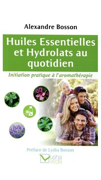 Huiles essentielles et hydrolats au quotidien