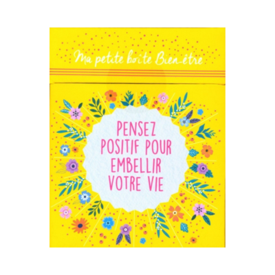 Pensez positif pour embellir votre vie