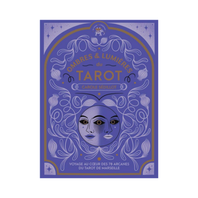 Ombres et lumières du Tarot