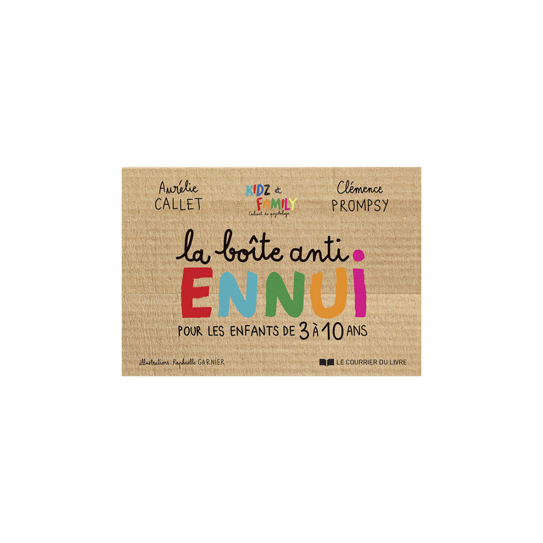 La boîte anti-ennui pour les enfants de 3 à 10 ans
