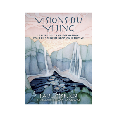 Visions du Yi Jing