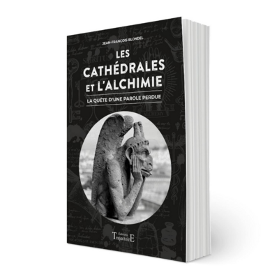 Les Cathédrales et l&#39;Alchimie