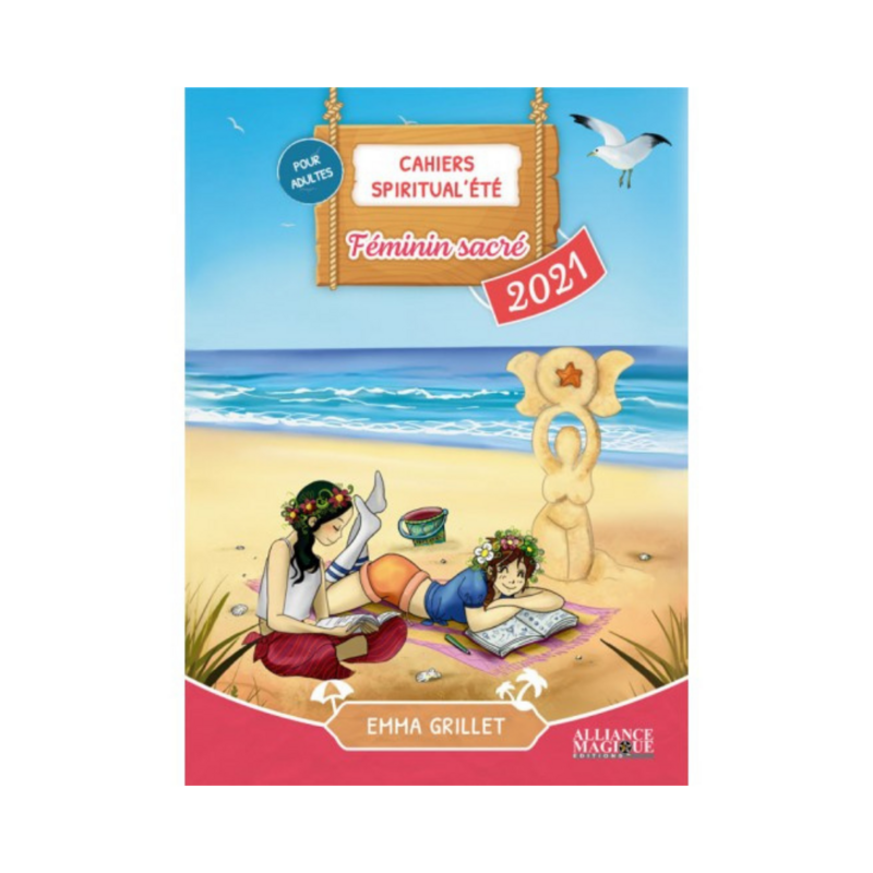 Cahier Spiritual&#39;été - féminin sacré 2021