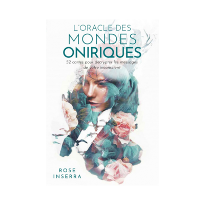 L&#39;oracle des mondes oniriques