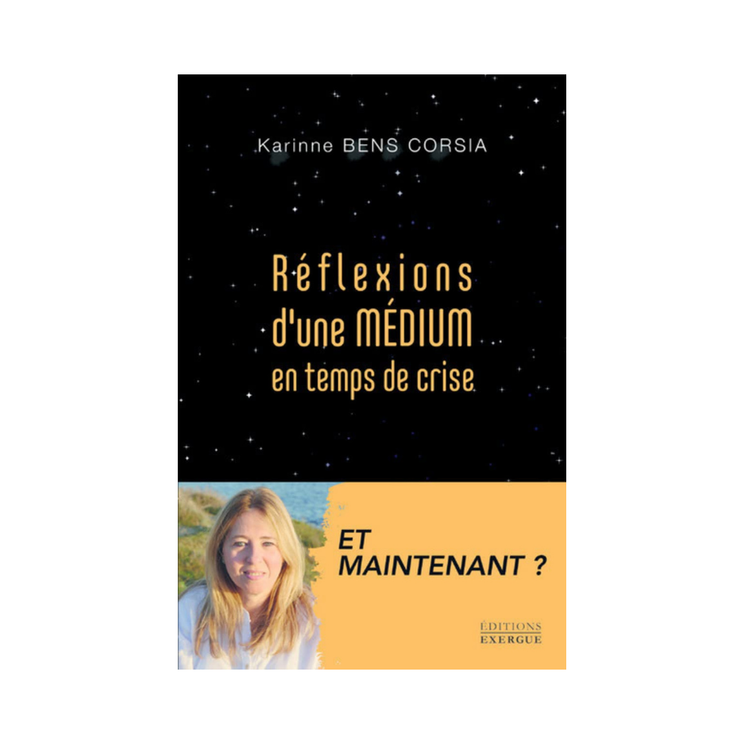 Réflexions d&#39;une médium en temps de crise