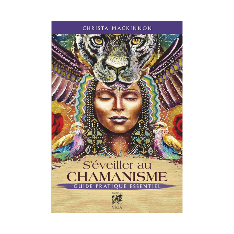 S&#39;éveiller au Chamanisme