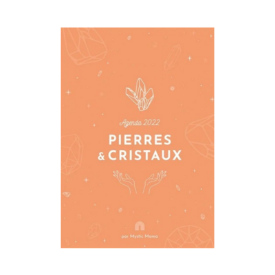 Pierres & cristaux Agenda 2022