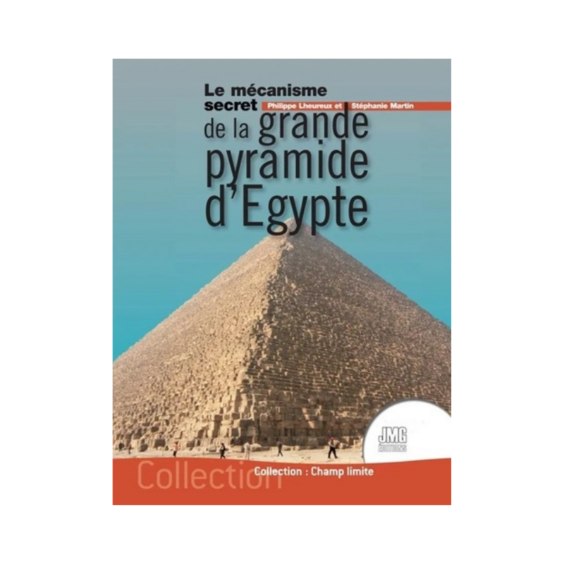 Le mécanisme secret de la grande pyramide d&#39;Egypte