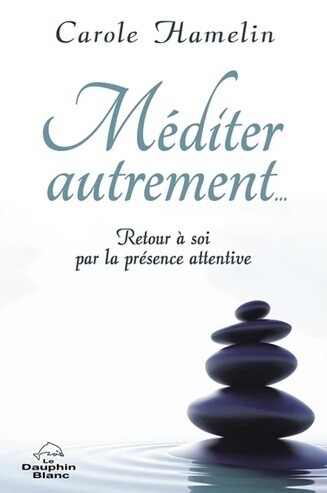Méditer autrement