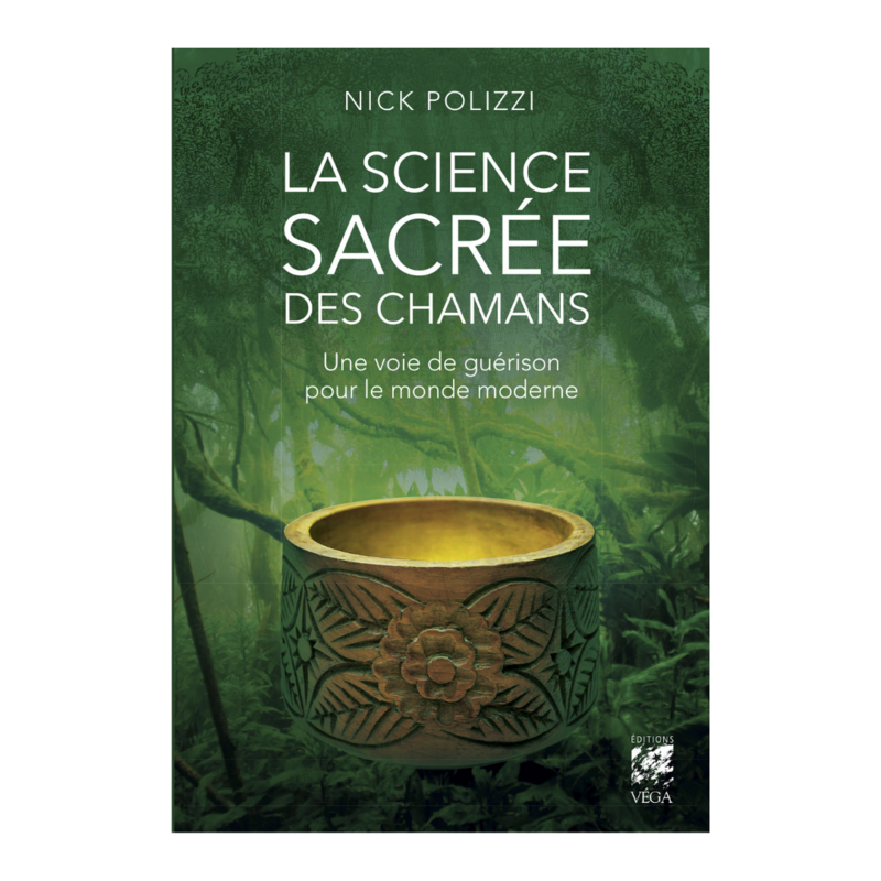La science sacrée des chamans