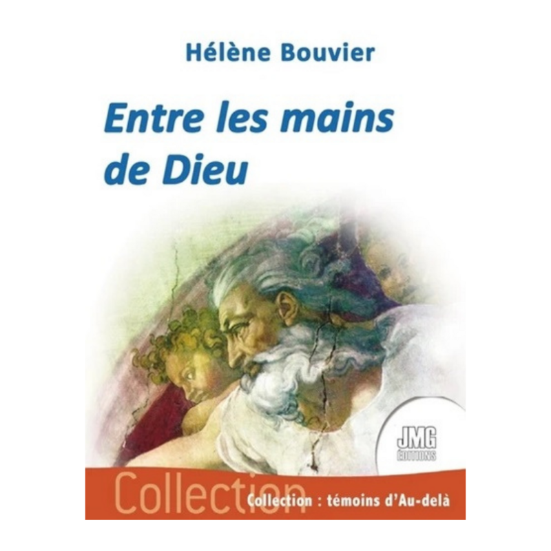 Entre les mains de Dieu