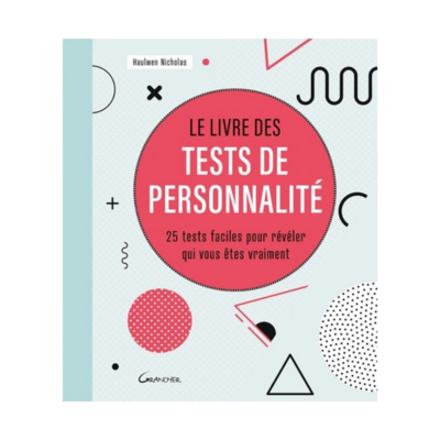 Le livre des tests de personnalité