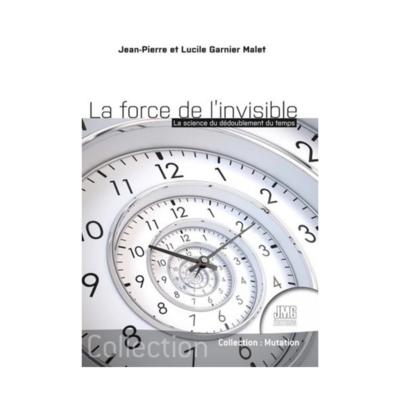 La force de l&#39;invisible