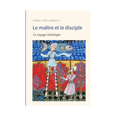 Le maître et le disciple