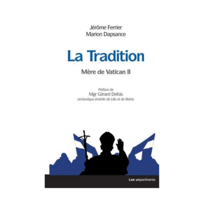 La Tradition Mère de Vatican II