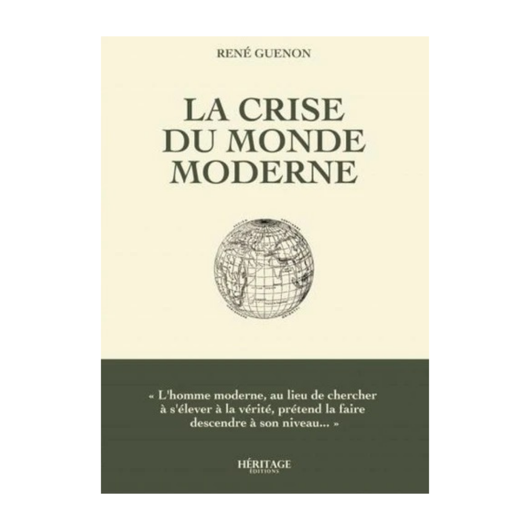 La crise du monde moderne