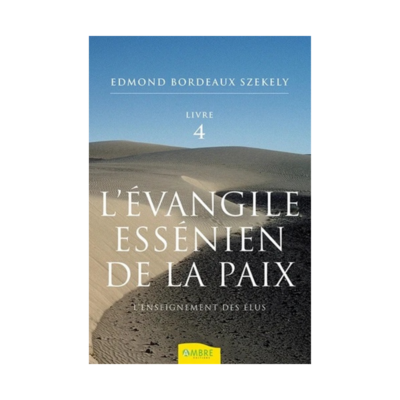 L&#39;évangile essénien de la paix