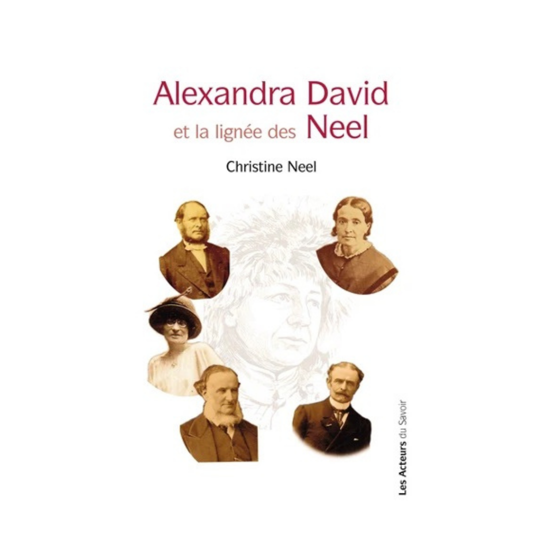 Alexandra David et la lignée des Neel