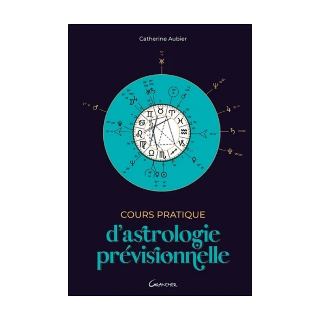 Cours pratique d&#39;astrologie prévisionnelle