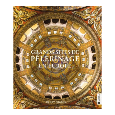 Grands sites de pèlerinage en Europe