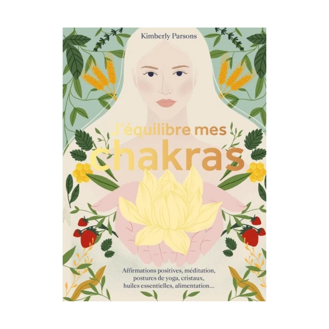 J&#39;équilibre mes chakras