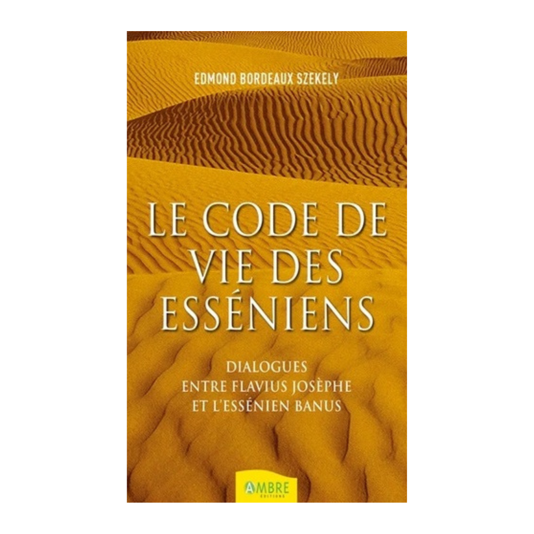 Le code de vies des esséniens