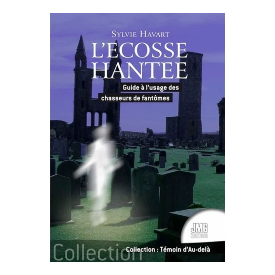 L&#39;Ecosse hantée