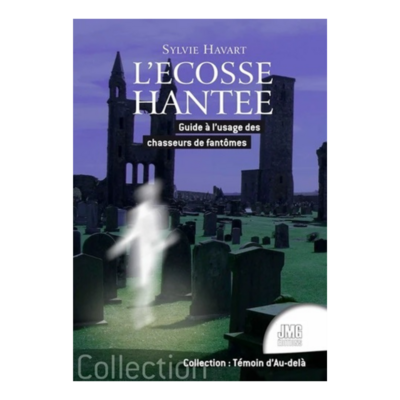 L&#39;Ecosse hantée