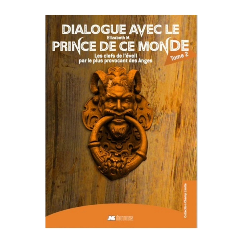 Dialogue avec le prince de ce monde tome 2