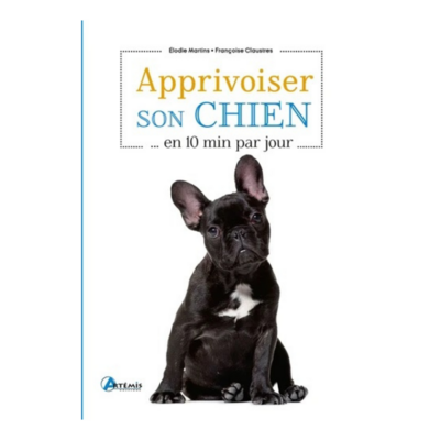 Apprivoiser son chien en 10 min par jour