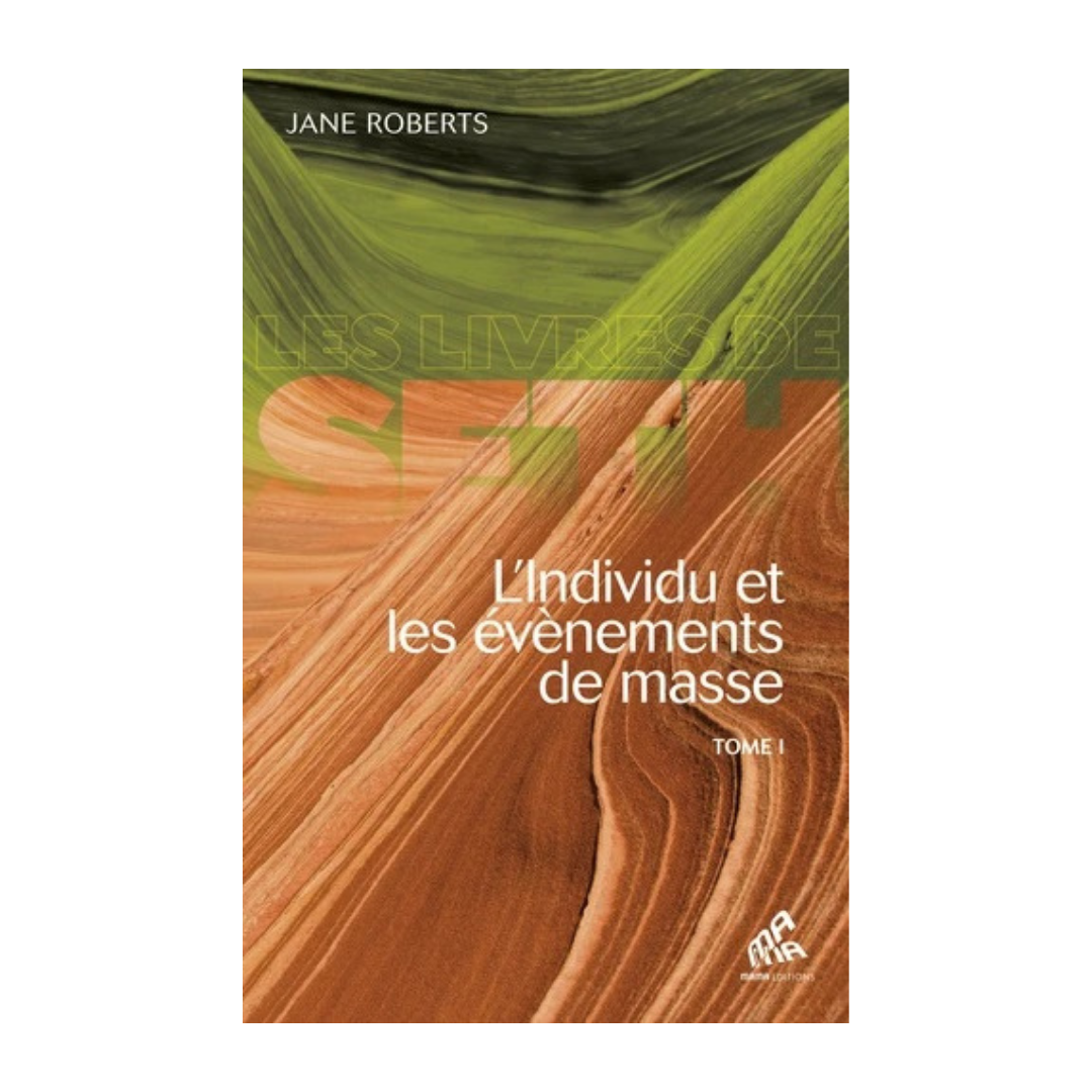 L&#39;individu et les évènements de masse tome 1